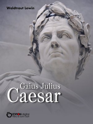 cover image of Gaius Julius Caesar
